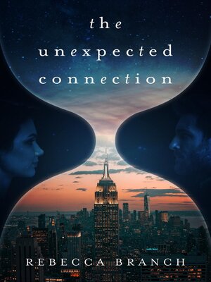 cover image of The Unexpected Connection